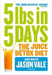 Jason Vale 5LBs in 5 Days (Paperback) (UK IMPORT)
