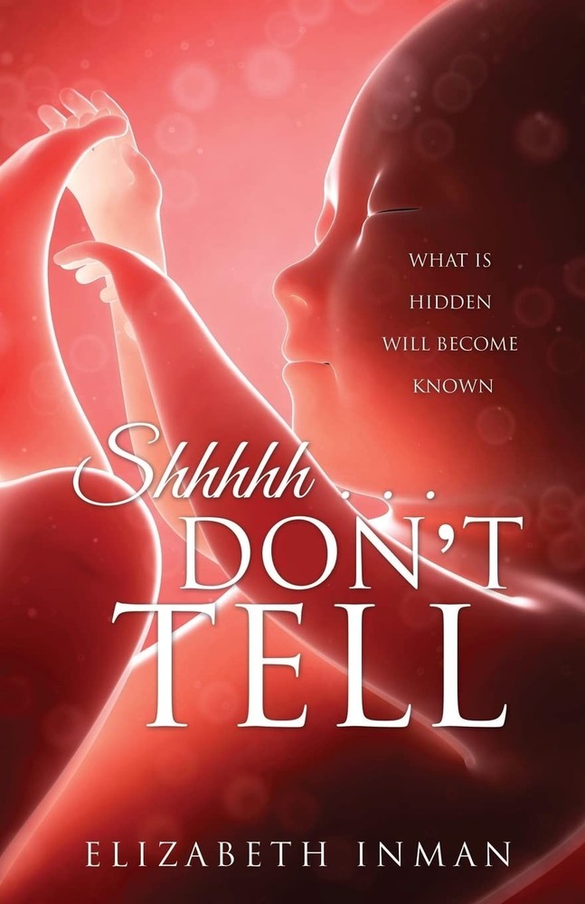 Shhhhh . . . Don’t Tell – Inman, Elizabeth – Good – See condition notes