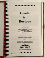 Grade A+ Recipes Fundraiser Cookbook From Ross Elementary School 2006 134 Pages