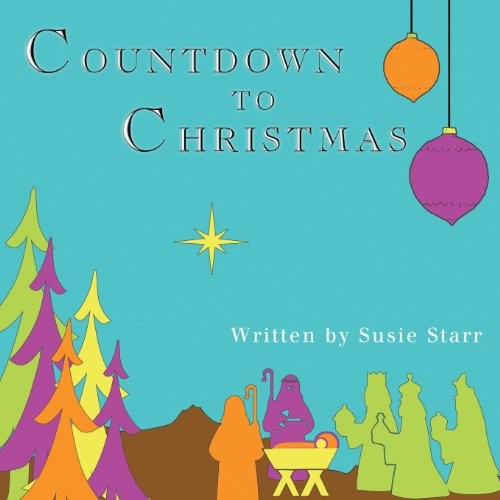 COUNTDOWN TO CHRISTMAS By Susie Star *Excellent Condition*