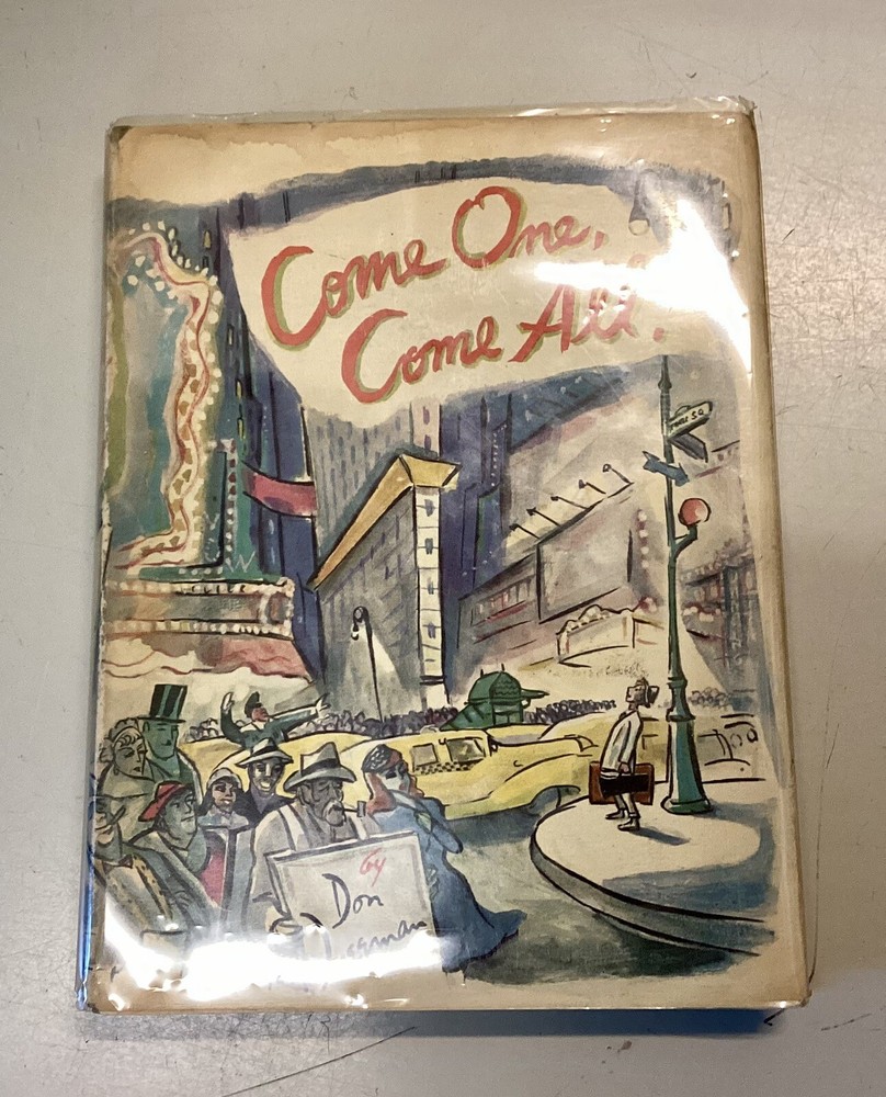 Come one come All by Don Freeman Hardback with DJ 1949