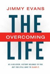 The Overcoming Life with Study Guide: As a Be- 1949399397, Evans, hardcover, new