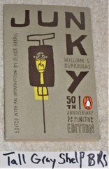 Junky: The Definitive Text of „Junk” (50th Anniversary Edition)