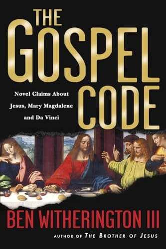 The Gospel Code: Novel Claims – Paperback, by Ben Witherington III – Acceptable