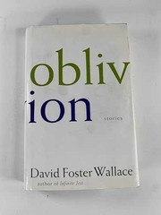 Oblivion: Stories – Hardcover, by Wallace David Foster – Acceptable j