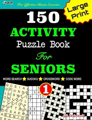 J S Lubandi 150 ACTIVITY Puzzle Book For SENIORS; VOL.1 [Crossword, (Paperback)