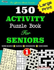 J S Lubandi 150 ACTIVITY Puzzle Book For SENIORS; VOL.1 [Crossword, (Paperback)