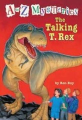 The Talking T. Rex (a to Z Mysteries) – Paperback By Ron Roy – GOOD