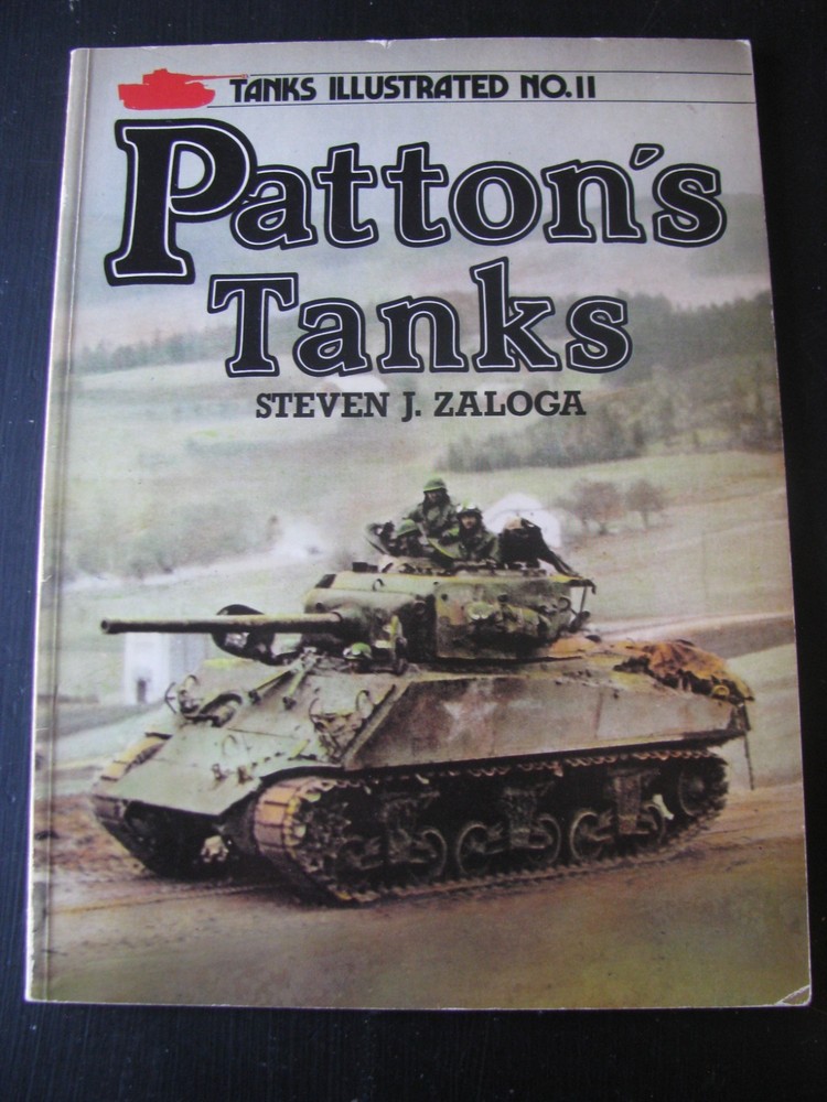TANKS ILLUSTRATED #11 PATTON’S TANKS S. ZALOGA VG/NN