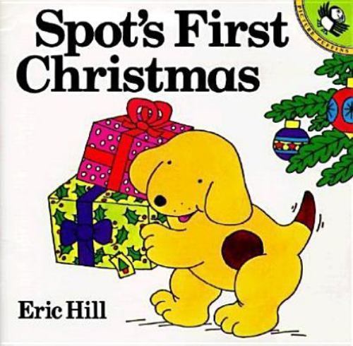 Spot’s First Christmas by Eric Hill