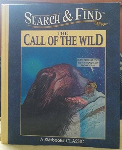 Call of the Wild: Search and Find – Hardcover – GOOD