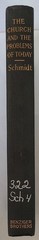 The Church and the Problems of Today by Rev. George T. Schmidt First Edition HC