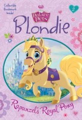 Blondie: Rapunzel’s Royal Pony (Disney Princess: Palace Pets) (A Ste – VERY GOOD