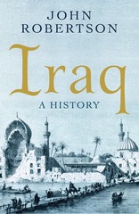 Iraq: A History – hardcover Robertson, John