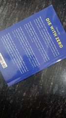 Die with Zero : Getting All You Can from Your Money paperback