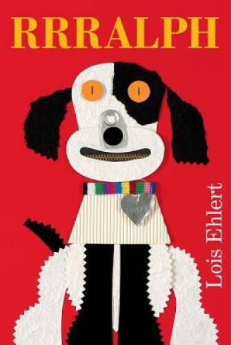 RRRalph – Hardcover By Ehlert, Lois – GOOD