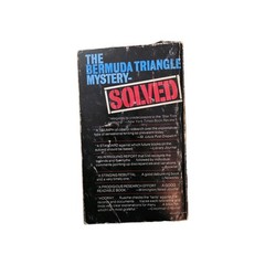 The Bermuda Triangle Mystery-Solved Lawrence David Kusche 1975 Warner