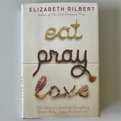 Signed 1st/1st 2006 HC Eat Pray Love by Elizabeth Gilbert
