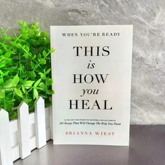 When You’re Ready This is How You Heal by Brianna Wiest – USA Seller