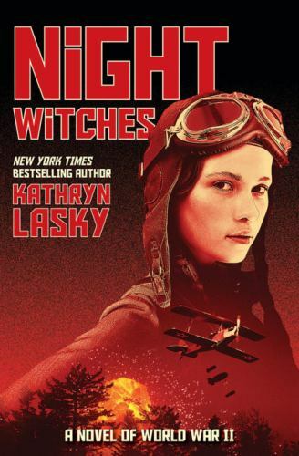 Night Witches: A novel of World War Two – 133815866X, Kathryn Lasky, hardcover