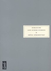 Dimanche and Other Stories by Nemirovsky, Irene Paperback Book The Fast Free