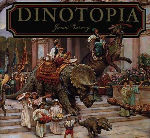 Dinotopia (Dinotopia (HarperCollins)) – Hardcover By Gurney, James – GOOD