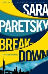Breakdown (V.I. Warshawski Novel) – Hardcover By Paretsky, Sara – VERY GOOD
