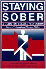 Staying Sober: A Guide for Relapse Prevention – Paperback – GOOD