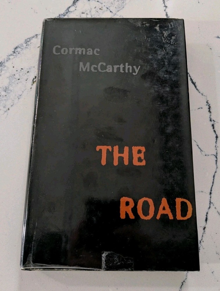 The Road By Cormac McCarthy, First Edition Hardcover Dust Jacket HCDJ