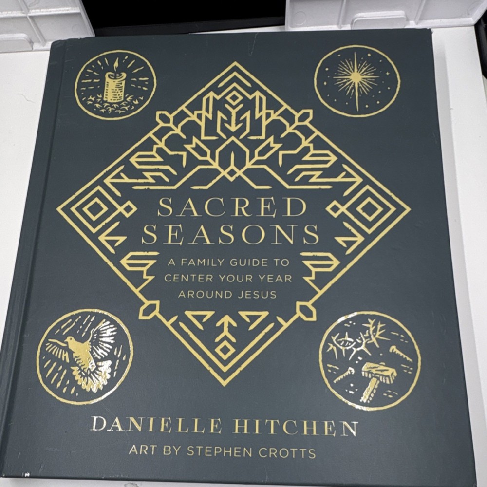 Sacred Seasons hardcover by Danielle Hitchen, art by Stephen Crotts