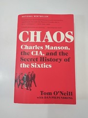 Chaos by Tom O’Neill w/ Dan Piepenbring Paperback Book (CIA Charles Manson 60s)