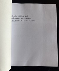 Helping Children and Adolescents w/Chronic & Serious Medical Conditions N.B.Webb
