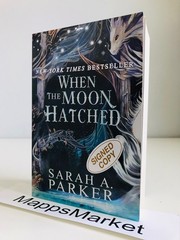 When the Moon Hatched SIGNED by Sarah A. Parker (2024, Trade Paperback)