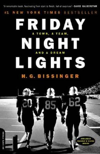 Friday Night Lights: A Town, A Team, And A Dream – Paperback – GOOD