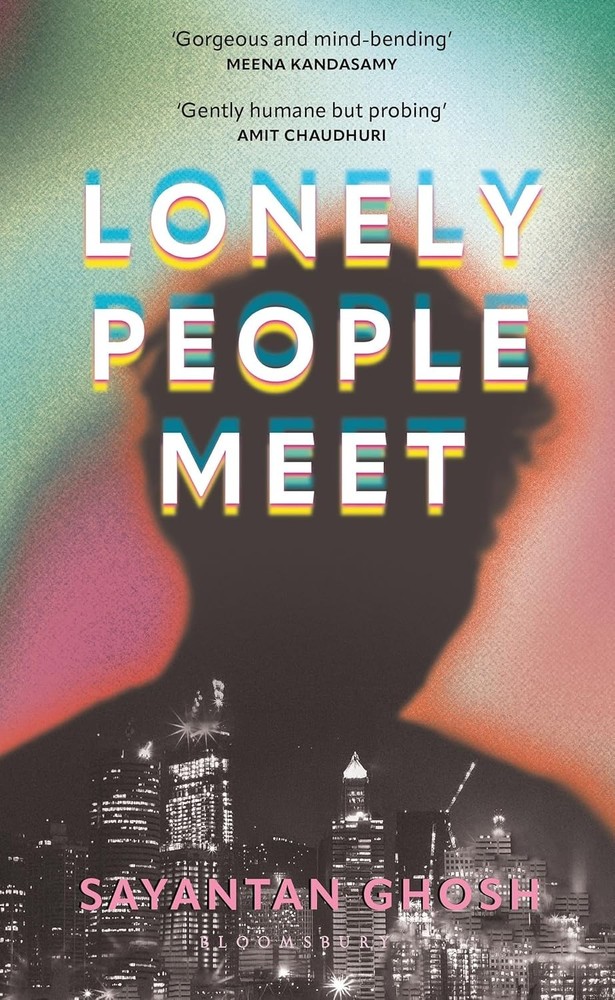 Lonely People Meet:Paperback – 7 October 2025 by Sayantan Ghosh (Author)