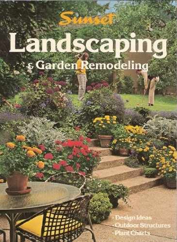 Sunset Landscaping and Garden Remodeling, – Paperback, by Sunset – Very Good