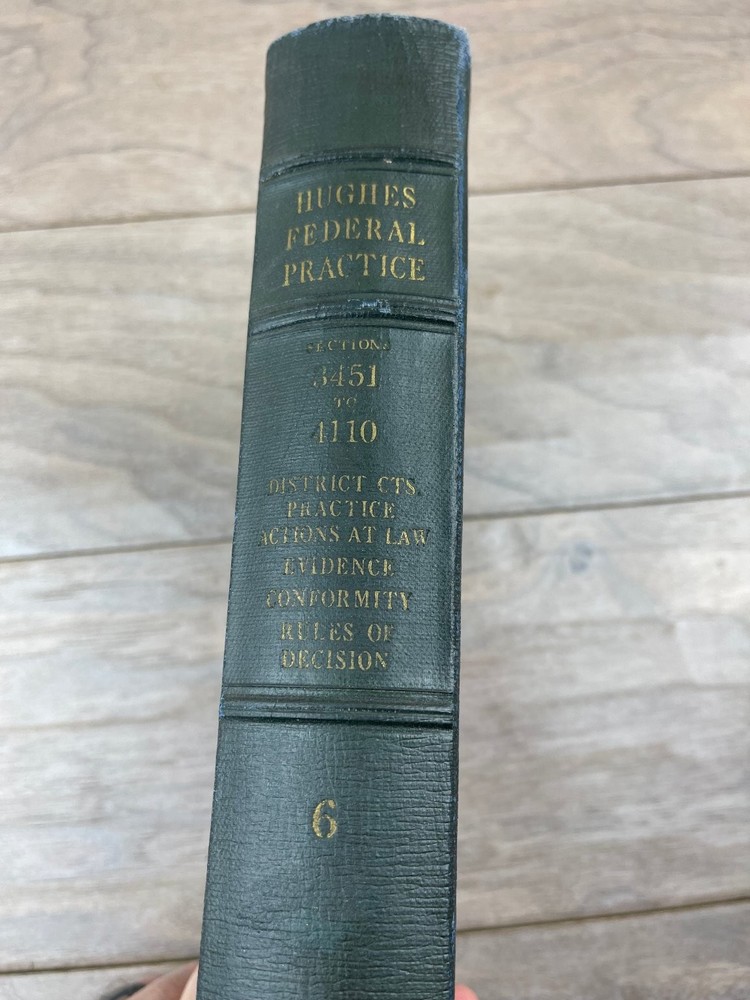 Federal Practice Jurisdiction & Procedure Hughes 1931 Volume 6 West Pub