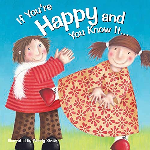 If You’re Happy and You Know It . . . (Wendy Straw’s Nursery Rhyme Collectio…
