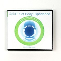 HOW TO HAVE AN OUT OF BODY EXPERIENCE 6 CD Workshop William Buhlman Class learn
