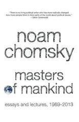 Noam Chomsky Masters of Mankind (Paperback)