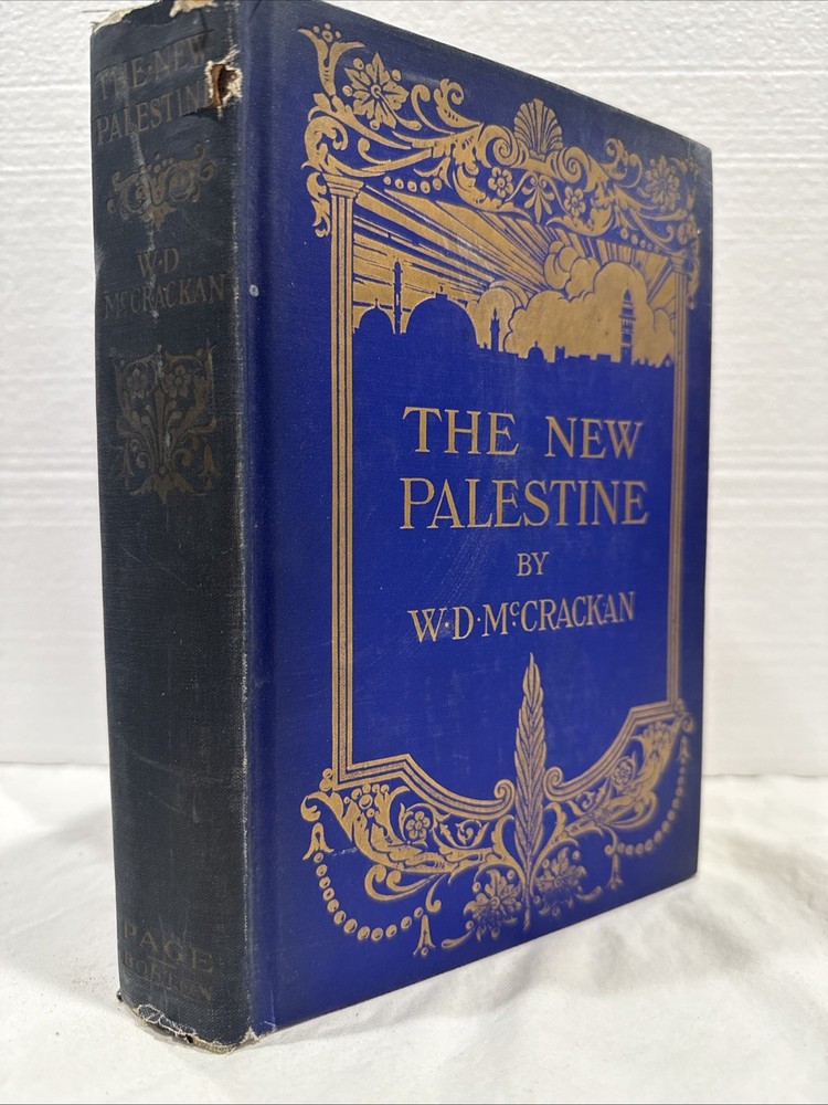 The New Palestine W.D McCrackan 1922 Antique Hardback First Edition