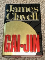 Gai Jin GAI-JIN James Clavell Japan Asian Saga First Edition Printing HC DJ 1st