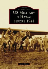 NEW Arcadia Publishing US Military in Hawaii before 1941,HI 9781467161985 Images