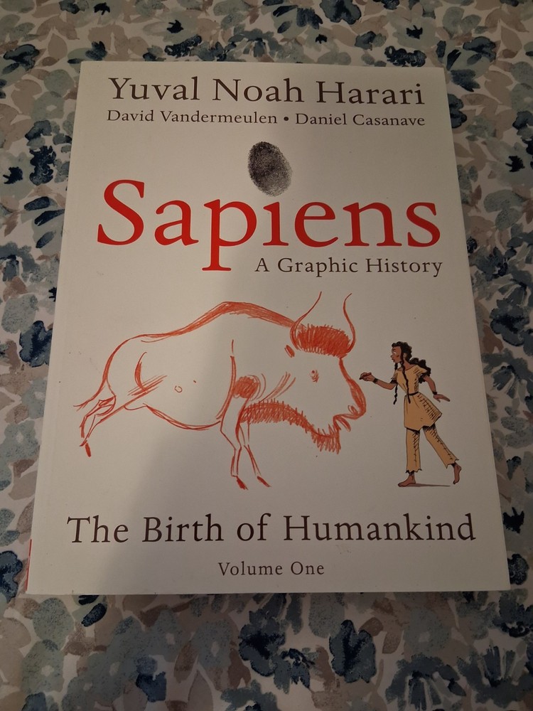 Sapiens A Graphic History, Volume 1 by Yuval Noah Harari