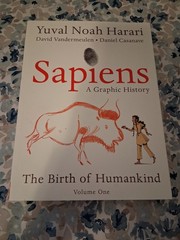 Sapiens A Graphic History, Volume 1 by Yuval Noah Harari