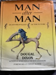 Man After Man:An Anthropology of The Future by Dougal Dixon(First Print) Hardcov