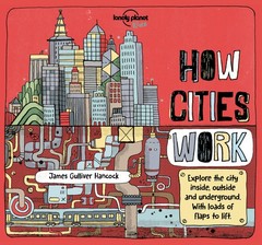Lonely Planet Kids How Cities Work: Brilliant Facts & Lift the Flaps | Amazi…