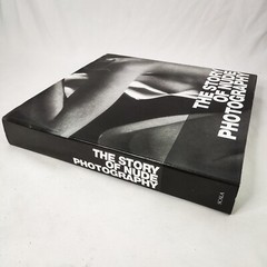 THE STORY OF NUDE PHOTOGRAPHY – HARDCOVER BOOK | SCALA GROUP 504 PAGES