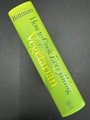 How to Cook Everything Vegetarian by Mark Bittman (2007 Hardback Cookbook)
