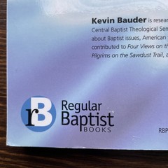Baptist Distinctives and New Testament Church Order PB Bauder Regular Baptist